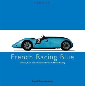 French Racing Blue : (Ian Allan Publishing)