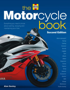 The Motorcycle Book 2nd Edition (Haynes H4342)