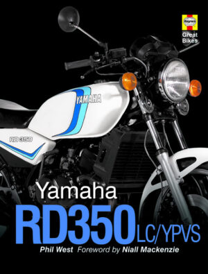Yamaha RD350LC/YPVS: Haynes Great Bikes Series (Haynes H950)