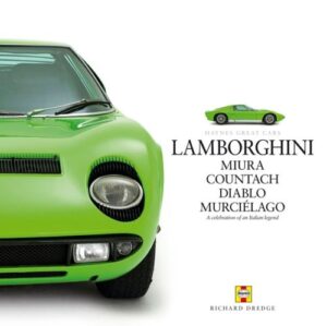 Haynes Great Cars Lamborghini , Miura, Countach, Diablo, Murcielago (Haynes H4300)
