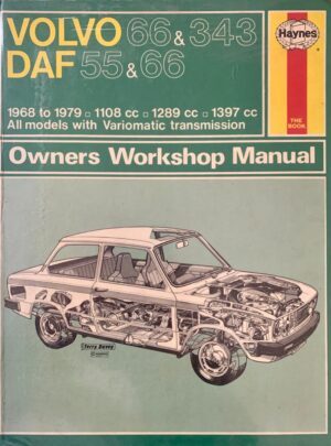 Volvo 66 and 343, DAF 55 and 66 1968 - 1979 (Haynes 0293)