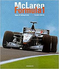 Mclaren Formula 1 Rainer W. Schlegelmilch, Hartmut Lehbrink (Konemann McLaren Formula 1)