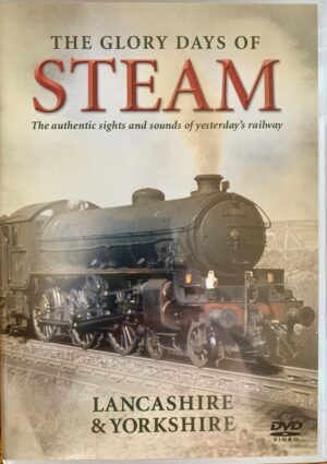 The Glory Days of Steam Lancashire & Yorkshire (GRD1851)