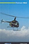 Robinson R22 a Pilot's Guide (AFE R22)