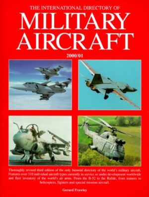 The International Directory of Military Aircraft 2000 - 2001 by Gerard Frawley (International Directory 2000/01)
