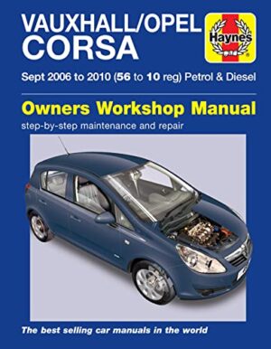 Vauxhall/Opel Corsa 2006 to 2010 Petrol and Diesel (Haynes 4886)