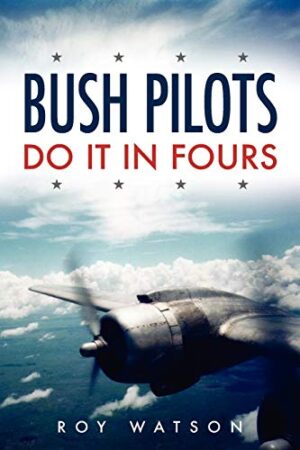 Buch Pilots do it in fours by Roy Watson (Arima Publishing 1)