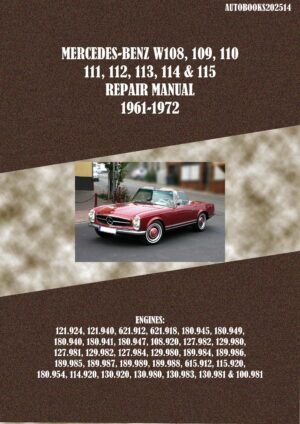MERCEDES-BENZ W108, 109, 110, 111, 112, 113, 114 & 115 REPAIR MANUAL 1961-1972 (AUTOBOOKS202514)
